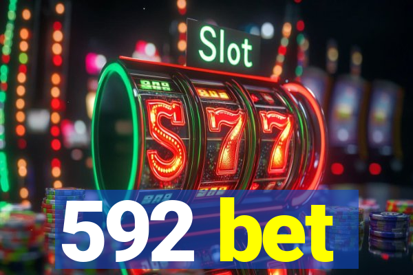 592 bet